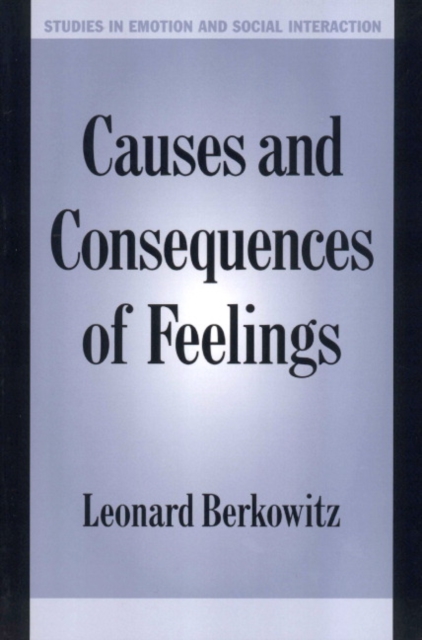 Causes and Consequences of Feelings, Paperback / softback Book
