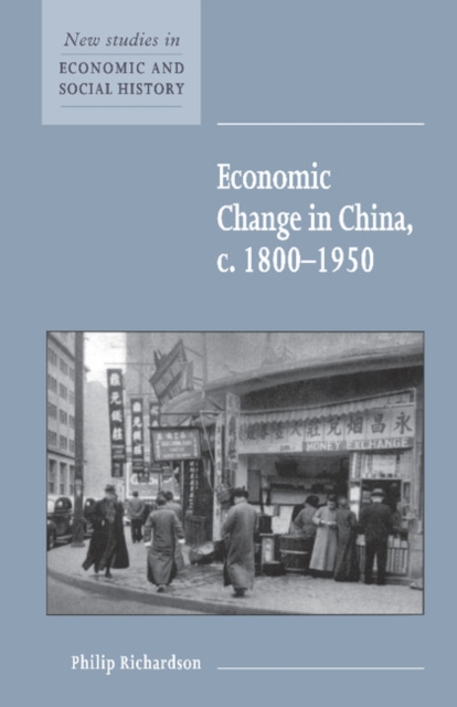 Economic Change in China, c.1800-1950, Paperback / softback Book