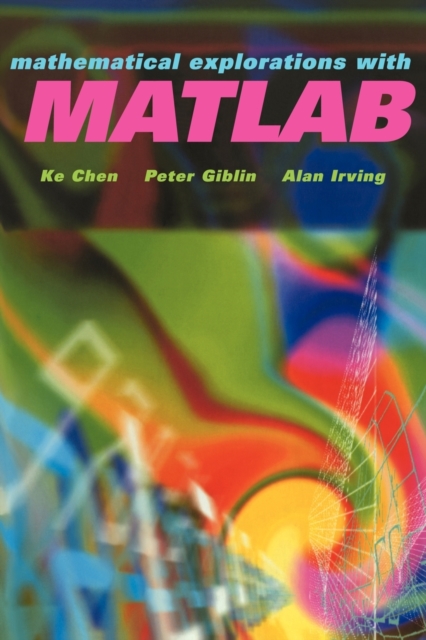 Mathematical Explorations with MATLAB, Paperback / softback Book