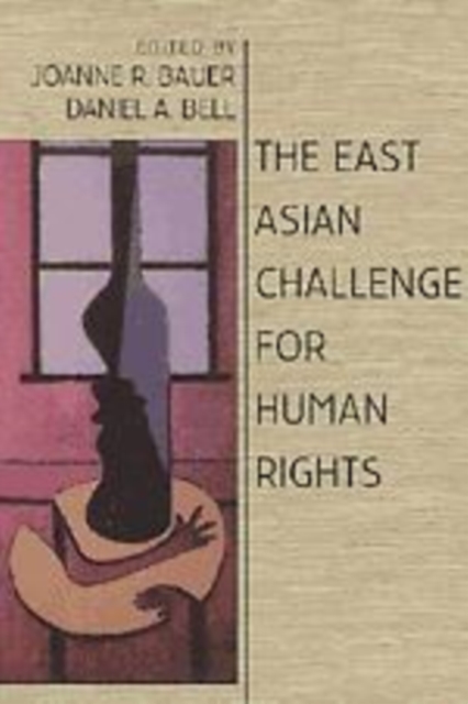 The East Asian Challenge for Human Rights, Hardback Book