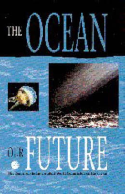 The Ocean: Our Future, Hardback Book