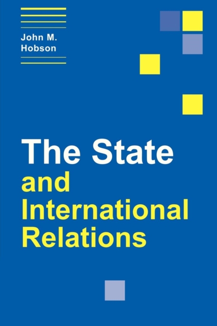 The State and International Relations, Paperback / softback Book