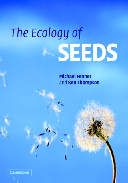 The Ecology of Seeds, Hardback Book
