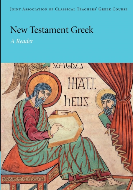 New Testament Greek : A Reader, Paperback / softback Book
