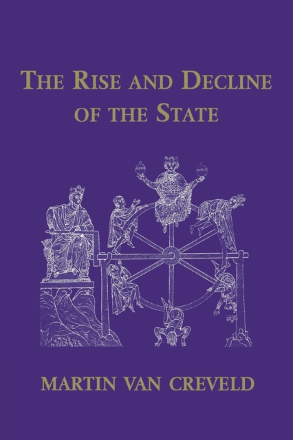 The Rise and Decline of the State, Paperback / softback Book