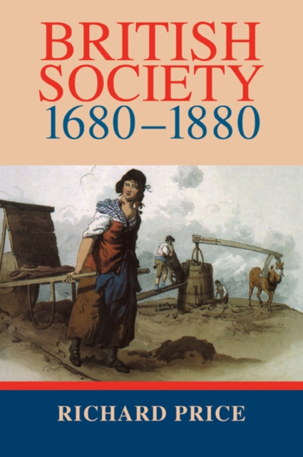 British Society 1680-1880 : Dynamism, Containment and Change, Paperback / softback Book