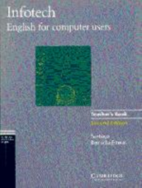 Infotech Teacher's Book : English for Computer Users, Paperback Book