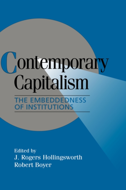 Contemporary Capitalism : The Embeddedness of Institutions, Paperback / softback Book
