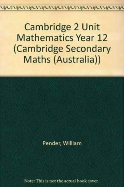 Cambridge 2 Unit Mathematics Year 12, Paperback Book