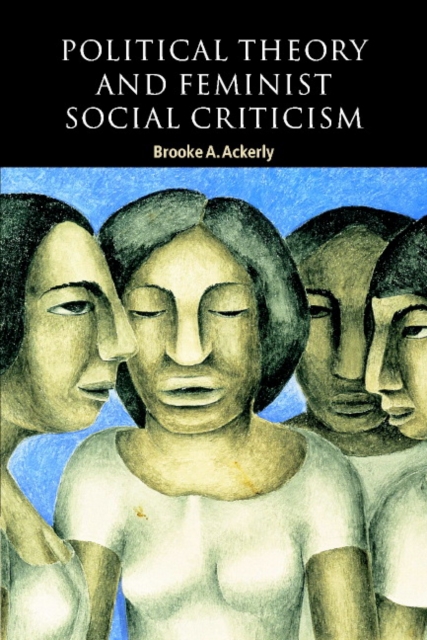 Political Theory and Feminist Social Criticism, Paperback / softback Book