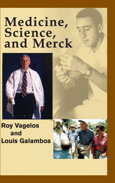 Medicine, Science and Merck, Hardback Book