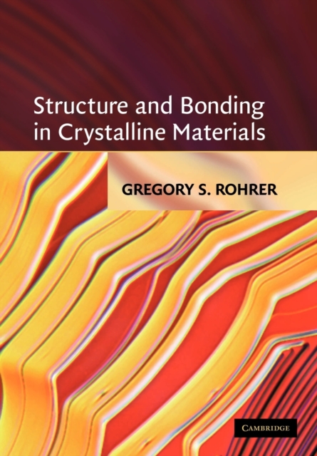 Structure and Bonding in Crystalline Materials, Paperback / softback Book