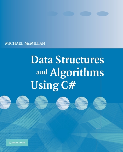 Data Structures and Algorithms Using C#, Paperback / softback Book