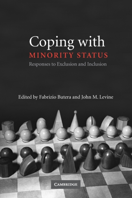 Coping with Minority Status : Responses to Exclusion and Inclusion, Paperback / softback Book