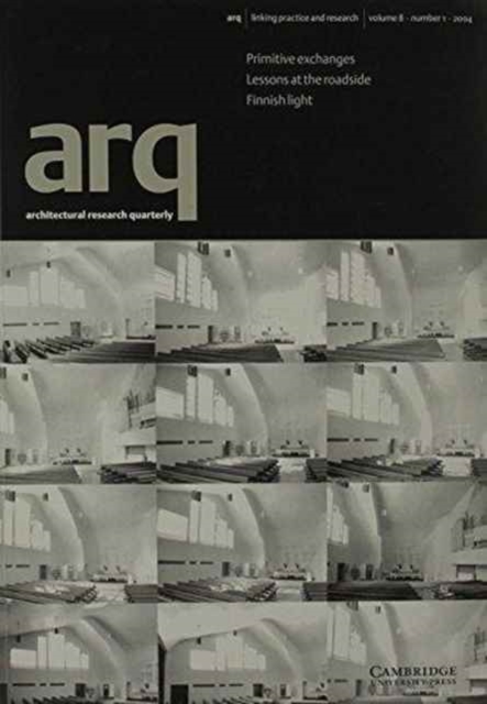 arq: Architectural Research Quarterly: Volume 8, Part 1, Paperback / softback Book