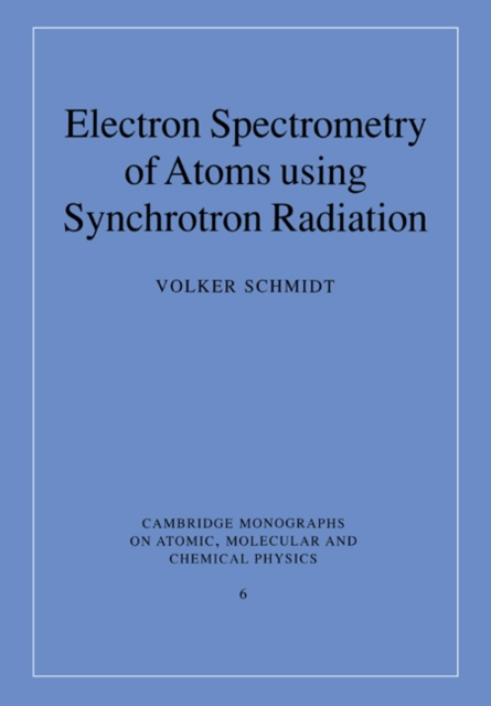 Electron Spectrometry of Atoms using Synchrotron Radiation, Paperback / softback Book