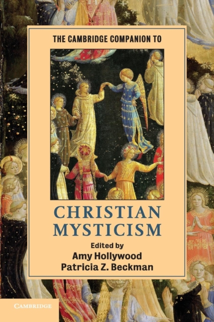 The Cambridge Companion to Christian Mysticism, Paperback / softback Book