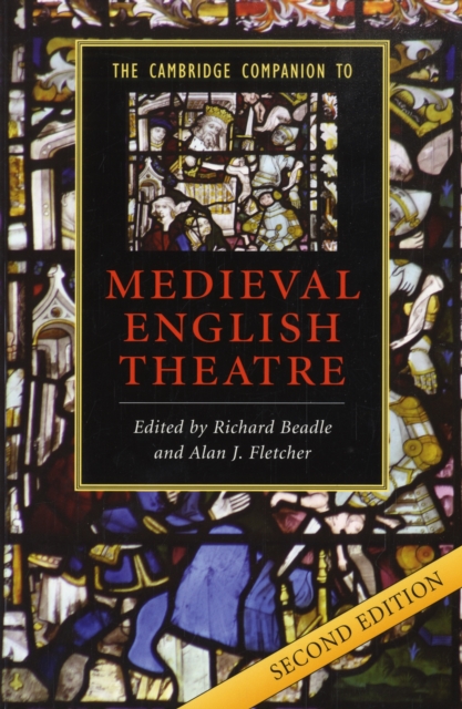 The Cambridge Companion to Medieval English Theatre, Paperback / softback Book