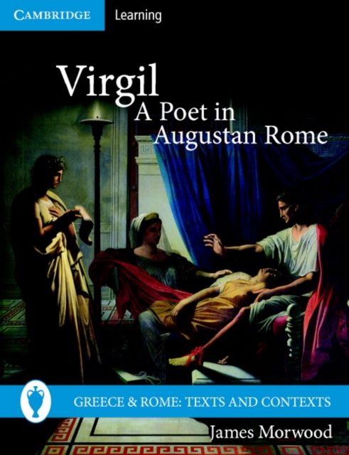 Virgil, A Poet in Augustan Rome, Paperback / softback Book