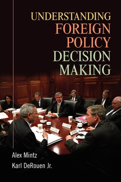 Understanding Foreign Policy Decision Making, Paperback / softback Book