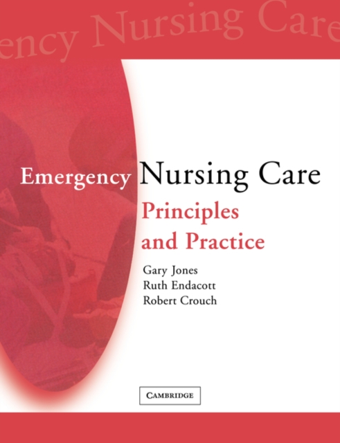 Emergency Nursing Care : Principles and Practice, Paperback / softback Book