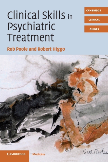 Clinical Skills in Psychiatric Treatment, Paperback / softback Book