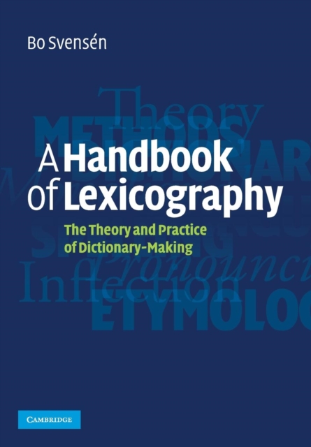 A Handbook of Lexicography : The Theory and Practice of Dictionary-Making, Paperback / softback Book