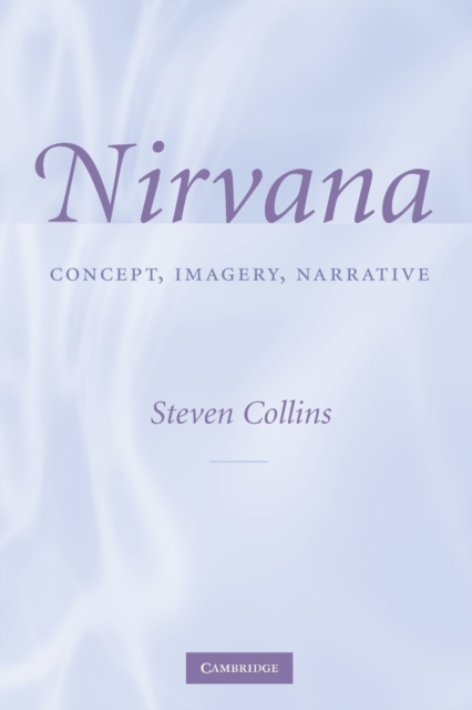 Nirvana : Concept, Imagery, Narrative, Paperback / softback Book