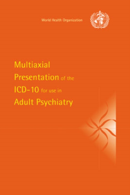 Multiaxial Presentation of the ICD-10 for Use in Adult Psychiatry, Paperback / softback Book