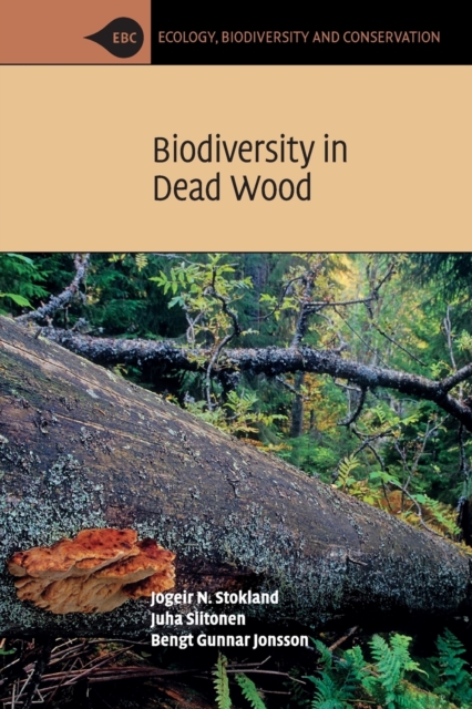 Biodiversity in Dead Wood, Paperback / softback Book