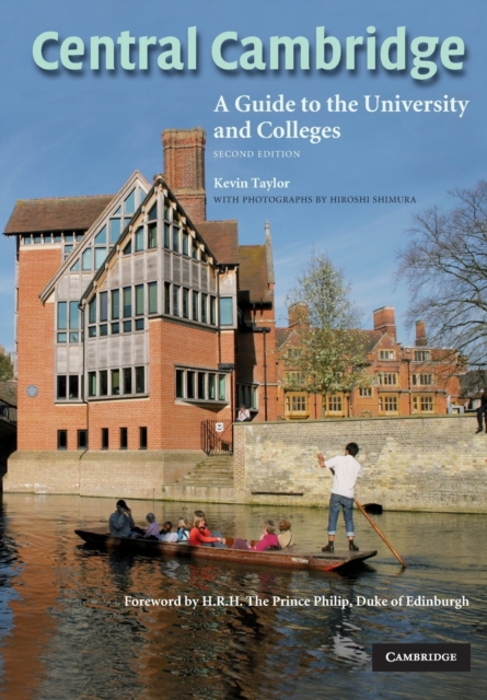 Central Cambridge : A Guide to the University and Colleges, Paperback / softback Book