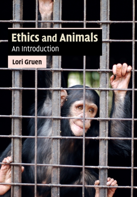 Ethics and Animals : An Introduction, Paperback / softback Book