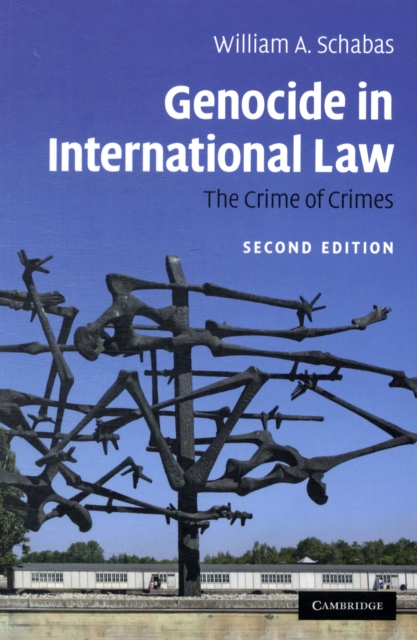 Genocide in International Law : The Crime of Crimes, Paperback / softback Book