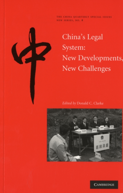 China's Legal System : New Developments, New Challenges, Paperback / softback Book