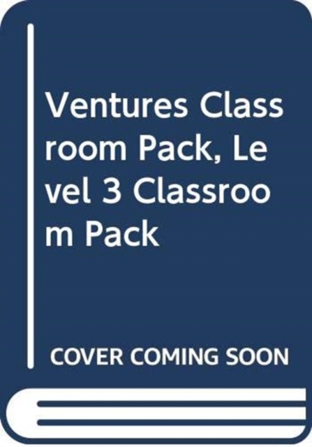 Ventures Classroom Pack, Level 3 Classroom Pack, Mixed media product Book