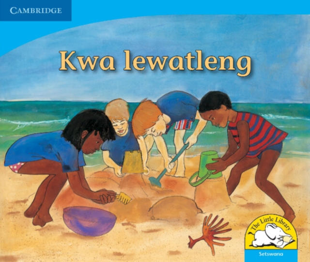 Kwa lewatleng (Setswana), Paperback / softback Book