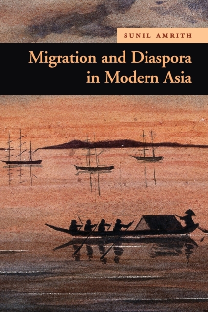 Migration and Diaspora in Modern Asia, Paperback / softback Book