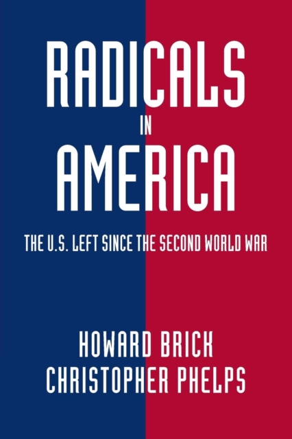 Radicals in America, Paperback / softback Book