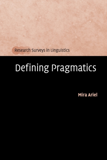 Defining Pragmatics, Paperback / softback Book