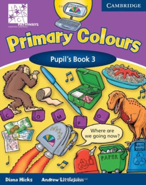 Primary Colours Level 3 Pupil's Book ABC Pathways edition, Paperback Book