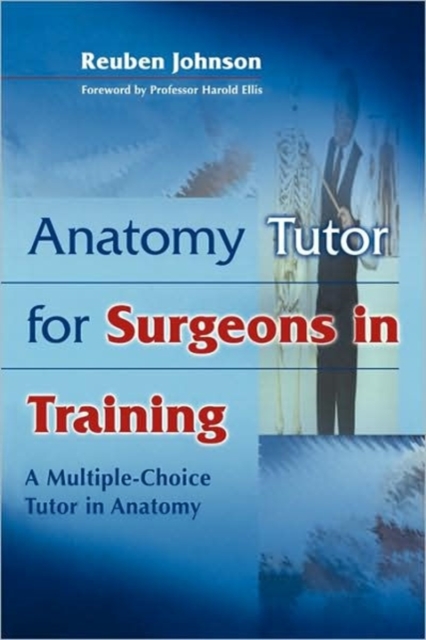 Anatomy Tutor for Surgeons in Training, Paperback / softback Book