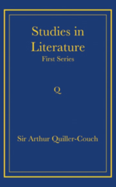 Studies in Literature : First Series, Paperback / softback Book