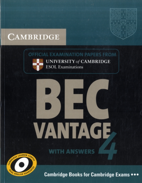 Cambridge BEC 4 Vantage Student's Book with answers : Examination Papers from University of Cambridge ESOL Examinations, Paperback / softback Book