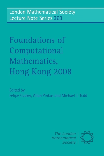 Foundations of Computational Mathematics, Hong Kong 2008, Paperback / softback Book