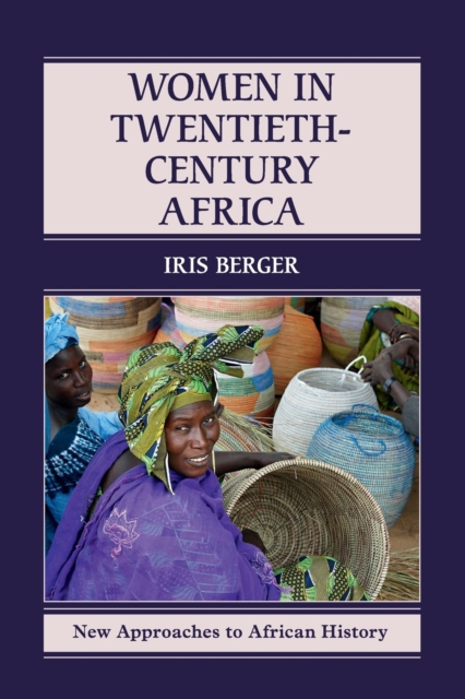 Women in Twentieth-Century Africa, Paperback / softback Book