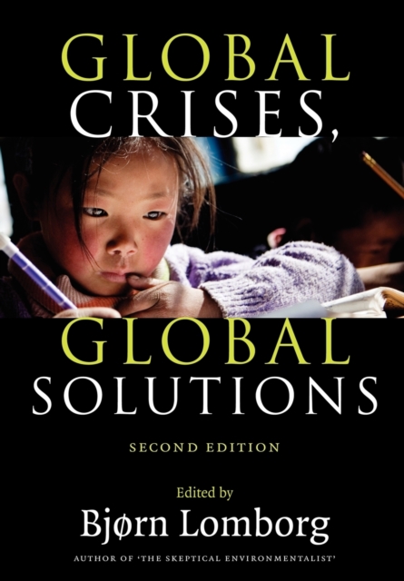Global Crises, Global Solutions : Costs and Benefits, Paperback / softback Book
