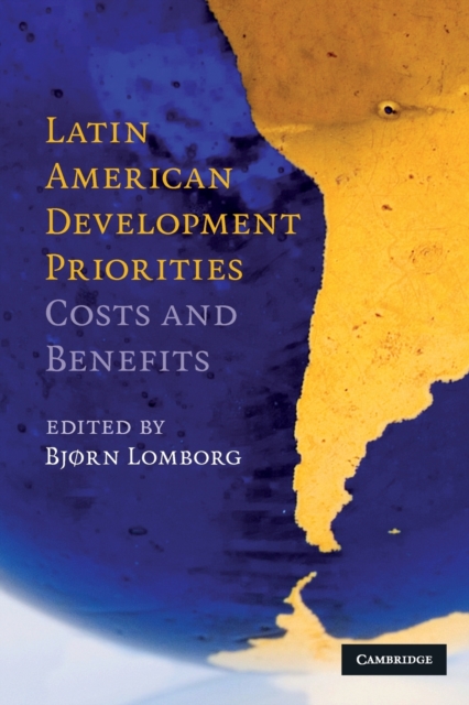 Latin American Development Priorities : Costs and Benefits, Paperback / softback Book