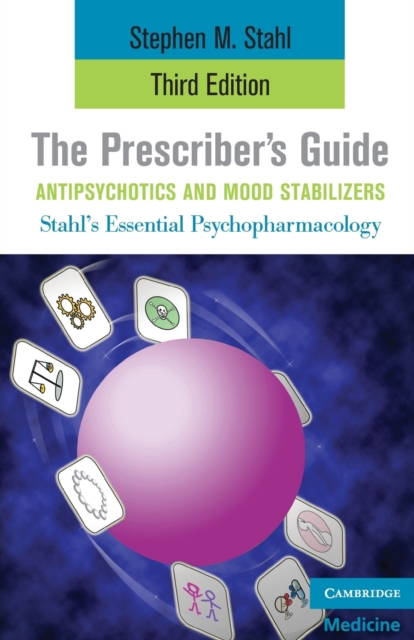 The Prescriber's Guide, Antipsychotics and Mood Stabilizers, Paperback / softback Book