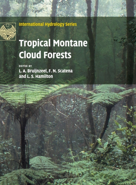 Tropical Montane Cloud Forests : Science for Conservation and Management, Hardback Book