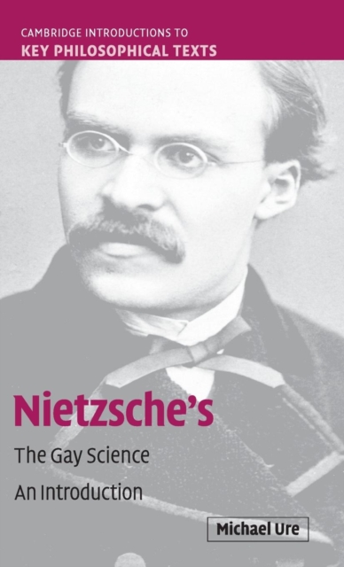 Nietzsche's The Gay Science : An Introduction, Hardback Book